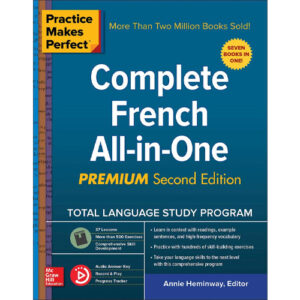 Practice Makes Perfect: Complete French All-in-One, Premium Second Edition 2nd Edition