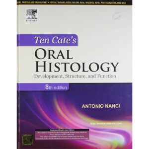 Ten Cate's Oral Histology