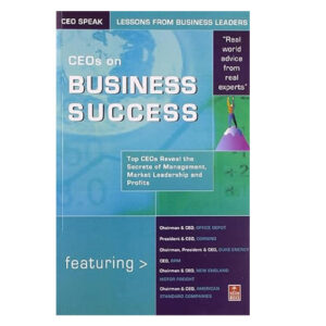 CEOs on Business Success – 30 January 2009 by Ceo Speak