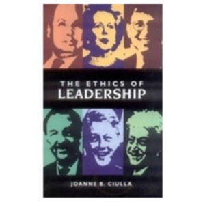The Ethics Of Leadership Hardcover by Joanne B Ciulla