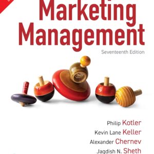 Marketing Management | 17th Edition | - Pearson Paperback – 29 April 2025 by Philip Kotler, Kevin Lane Keller, Alexander Cerven, Jagdish N. Sheth, G. Shainesh